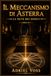 IL MECCANISMO DI ASTERRA: La Rete dei Dodici