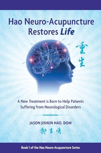 Hao Neuro-Acupuncture: New Treatment for Neurological Disorders