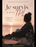 Je survie à mon tpl