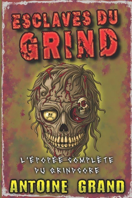 Esclaves Independently Published Esclaves du Grind Paperback