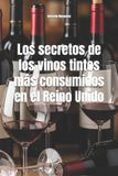 Los Libri GmbH Wines of the World-Los secretos de los vinos tintos más consumidos en el Reino Unido