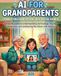 AI for Grandparents