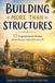 BUILDING MORE THAN STRUCTURES: 15 Inspirational Stories About Success, Leadership and Life