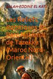 Les Reliefs Karstiques du Parc National de Tazekka (Maroc Nord-Oriental)