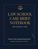 Law School Case Brief Notebook – IRAC Format | 60+ Cases | 8.5" x 11" | 2 completed sample case briefs included