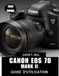 CANON EOS 7D MARK II GUIDE DE L'UTILISATEUR 2026
