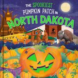 The Bol The Spookiest Pumpkin Patch in North Dakota