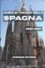 Guida Spain Travel Guide 2026-2027: Eat, Wander, and Enjoy the Tapas Streets of Madrid, the Historic Center of Toledo, and the Vineyards of Rioja