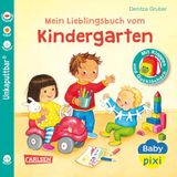 Baby Carlsen Verlag GmbH Baby Pixi (unkaputtbar) 149: Mein Lieblingsbuch vom Kindergarten