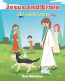 Jesus Christian Faith Publishing Jesus and Ernie Paperback