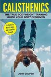 Calisthenics: Independently Published Calisthenics Workouts in Black&white- Calisthenics