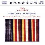 Outhere Naxos Hiromi Okada, Ulster Orchestra, Takuo Yuasa - Yashiro: Yashiro: Piano Concerto | Symphony (CD)