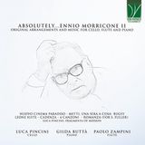 Sonic Rendezvous Da Vinci Classics Luca Pincini, Gilda Buttà, Paolo Zampini - Absolutely…Morricone II (Original Arrangements And Music For Cello, Flute And Piano) (CD)