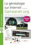 La Geneanet.org La généalogie sur Internet : Des milliards d'ancêtres à portée de clavier