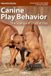 Canine Dogwise Publishing Canine Play Behavior Paperback