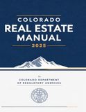 Colorado Real Estate Manual: 2025