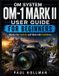 OM System OM-1 Mark II User Guide for Beginners