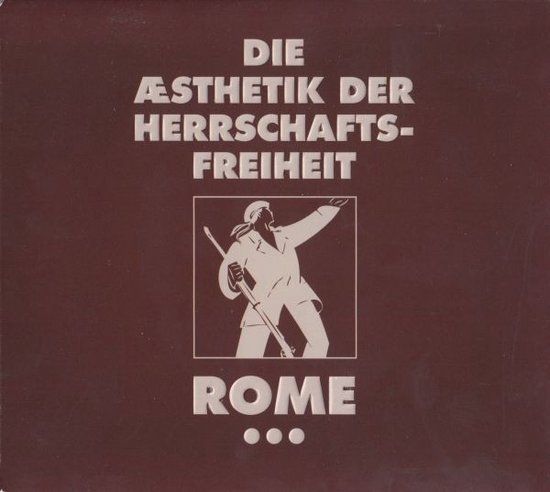 Sonic Rendezvous Rome - Die Æsthetik Der Herrschaftsfreiheit: Aufgabe / A Cross Of Flowers (CD | LP) (Limited Edition)