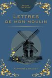 LES LETTRES DE MON MOULIN: Récits et nouvelles du cœur de la Provence Édition Prestige Collector – Textes intégraux