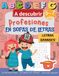 Profesiones en sopas de letras para niños de 5 a 7 años 26 actividades divertidas – Aprende jugando con letras grandes: Libro educativo infantil para ... el vocabulario y la observación