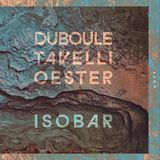 Suburban Duboule, Tavelli & Oester - Isobar