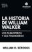 La Libri GmbH La historia de William Walker Hardcover