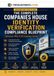 The Complete Companies House Identity Verification Compliance Blueprint: A Practical Step-by-Step Guide for Directors, PSCs & UK Company Owners