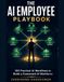 The AI Employee Playbook