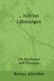 Manhattan Saft-Therapie hilft bei Lähmungen