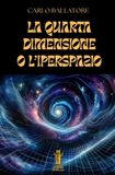 La Libri GmbH La Quarta Dimensione o l'Iperspazio Paperback
