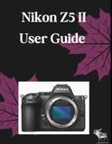 Nikon Z5 II User Guide