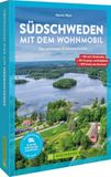 Südschweden Bruckmann Verlag GmbH Südschweden mit dem Wohnmobil