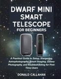 DWARF Libri GmbH Dwarf Mini Smart Telescope for Beginners