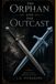 The Orphan and The Outcast