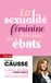 La sexualité féminine dans tous ses ébats