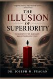 The Illusion of Superiority