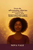 Livro de afirmações diárias para mulheres negras 2026