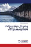Intelligent Lap Lambert Academic Publishing Intelligent Water Metering System for Flood and Drought Management