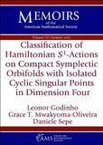 Classification American Mathematical Society Memoirs: Classification of Hamiltonian $S^1$-Actions on Compact Symplectic Orbifolds with Isolated Cyclic Singular Points in Dimension Four