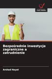 Bezpo¿rednie OmniScriptum SRL Bezpośrednie inwestycje zagraniczne a zatrudnienie Paperback