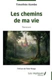 Les Impliqués Les chemins de ma vie Paperback