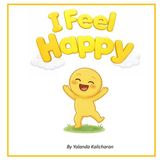 I The Rainbow of Feelings: I Feel Happy
