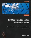 FinOps Packt Publishing Limited FinOps Handbook for Microsoft Azure