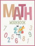 Math Workbook 2nd Grade: Multi-Digit Addition and Subtraction, Intro to Multiplication, Measurement, Geometry, and Word Problems for Kids Ages 7-9
