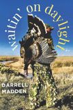 Waitin' Bol Waitin' On Daylight Paperback
