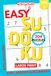 Easy Sudoku for Seniors: 204 Simple Puzzles with Big Font Size for Less Strain on the Eyes Experience, Solutions Included, Vol. 3