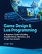 Independently Published Game Design & Lua Programming