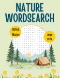 Nature Wordsearch: Large Print Puzzle Book for Adults