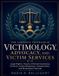 The Libri GmbH The Complete Textbook of Victimology, Advocacy, and Victim Services