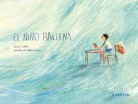 El Editorial Juventud, S.A. El niño ballena Paperback